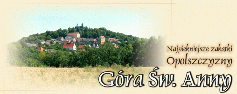 Opolskie Atrakcje - Gora Sw. Anny Zamek Moszna Kamien Slaski